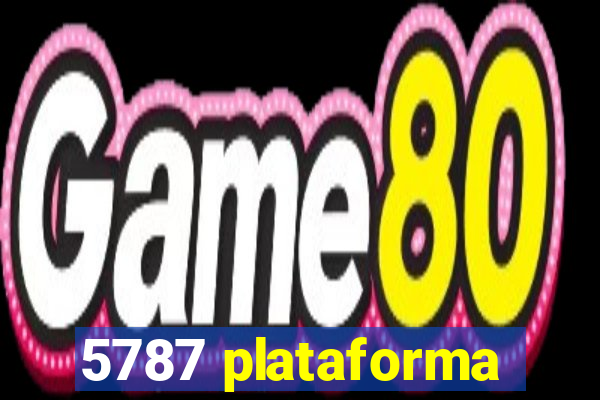 5787 plataforma